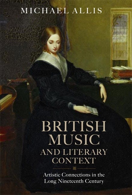 Book cover image for British Music and Literary Context ISBN: 9781843837305